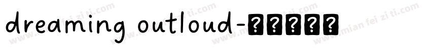 dreaming outloud字体转换